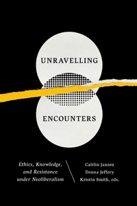 Enlarge image Cover: Unravelling Encounters - Wilfrid Laurier University Press