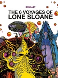 Cover: Lone Sloane: The 6 Voyages of Lone Sloane - Titan Comics