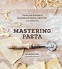 Cover: Mastering Pasta - Ten Speed Press