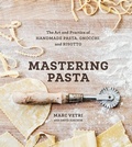 Cover: Mastering Pasta - Ten Speed Press