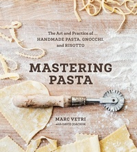 Enlarge image Cover: Mastering Pasta - Ten Speed Press