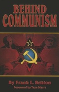 Cover: Behind Communism - Rivercrest Publishing