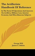 Cover: The Artillerists Handbook Of Reference - Kessinger Publishing