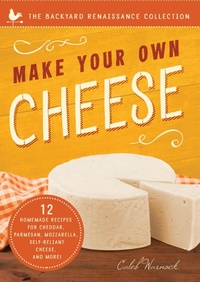 Enlarge image Cover: Make Your Own Cheese - Familius LLC