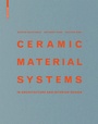 Cover: Ceramic Material Systems - Birkhäuser