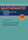Cover: Theorie und Anwendung der Symmetriegruppen - Vieweg+Teubner Verlag