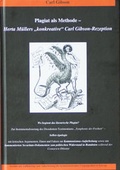 Cover: Plagiat als Methode - Herta M&uuml;llers "konkreative" Carl Gibson-Rezeption - Gibson, Carl
