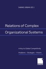 Cover: Relations of Complex Organizational Systems - Springer Gabler