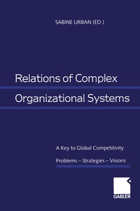 Enlarge image Cover: Relations of Complex Organizational Systems - Springer Gabler