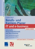 Cover: Gabler / MLP Berufs- und Karriere-Planer IT und e-business 2004/2005 - Springer Gabler