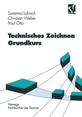 Cover: Technisches Zeichnen Grundkurs - Vieweg+Teubner Verlag