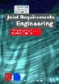 Enlarge image Cover: Joint Requirements Engineering 2e - Morgan Kaufmann