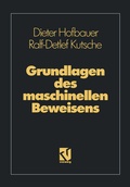 Cover: Grundlagen des maschinellen Beweisens - Vieweg+Teubner Verlag