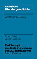 Cover: Einf&uuml;hrung in die deutsche Literatur des 20. Jahrhunderts - VS Verlag f&uuml;r Sozialwissenschaften