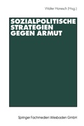 Cover: Sozialpolitische Strategien gegen Armut - VS Verlag f&uuml;r Sozialwissenschaften