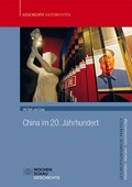 Cover: China im 20. Jahrhundert - Wochenschau Verlag