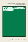 Cover: Politik, Medien, Technik - VS Verlag f&uuml;r Sozialwissenschaften