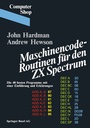 Cover: Maschinencode - Routinen für den ZX Spectrum - Birkhäuser