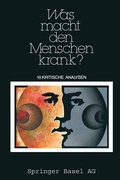 Cover: Was macht den Menschen krank? - Birkh&auml;user