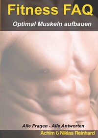 Abbildung von: Fitness FAQ - Optimal Muskeln aufbauen - epubli