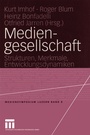 Cover: Mediengesellschaft - VS Verlag für Sozialwissenschaften