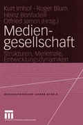 Cover: Mediengesellschaft - VS Verlag f&uuml;r Sozialwissenschaften