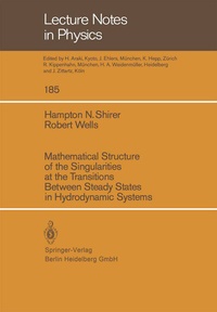 Enlarge image Cover: Mathematical Structure of the Singularities at the Transitions Between Steady States in Hydrodynamic Systems - Springer