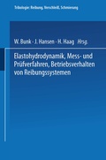 Cover: Elastohydrodynamik &middot; Me&szlig;- und Pr&uuml;fverfahren Betriebsverhalten von Reibungssystemen - Springer