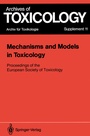 Cover: Mechanisms and Models in Toxicology - Springer