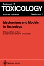 Cover: Mechanisms and Models in Toxicology - Springer