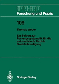 Abbildung von: Ein Beitrag zur Planungssystematik für die automatisierte flexible Blechteilefertigung - Springer