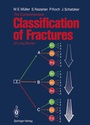 Cover: The Comprehensive Classification of Fractures of Long Bones - Springer
