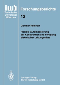 Abbildung von: Flexible Automatisierung der Konstruktion und Fertigung elektrischer Leitungssätze - Springer