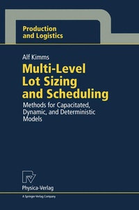 Enlarge image Cover: Multi-Level Lot Sizing and Scheduling - Physica