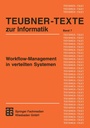 Cover: Workflow-Management in verteilten Systemen - Vieweg+Teubner Verlag