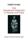 Cover: Das Sokratische Gespr&auml;ch in Theorie und Praxis - VS Verlag f&uuml;r Sozialwissenschaften