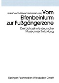 Cover: Vom Elfenbeinturm zur Fu&szlig;g&auml;ngerzone - VS Verlag f&uuml;r Sozialwissenschaften