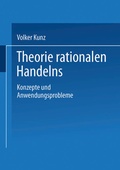 Cover: Theorie rationalen Handelns - VS Verlag f&uuml;r Sozialwissenschaften
