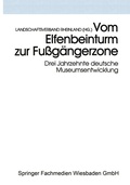 Cover: Vom Elfenbeinturm zur Fu&szlig;g&auml;ngerzone - VS Verlag f&uuml;r Sozialwissenschaften