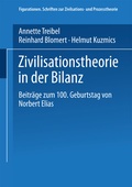 Cover: Zivilisationstheorie in der Bilanz - VS Verlag f&uuml;r Sozialwissenschaften