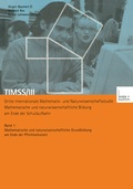 Cover: TIMSS/III Dritte Internationale Mathematik- und Naturwissenschaftsstudie - Mathematische und naturwissenschaftliche Bildung am Ende der Schullaufbahn - VS Verlag f&uuml;r Sozialwissenschaften