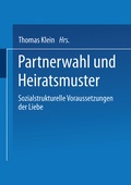 Cover: Partnerwahl und Heiratsmuster - VS Verlag f&uuml;r Sozialwissenschaften