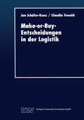 Cover: Make-or-Buy-Entscheidungen in der Logistik - Deutscher Universit&auml;tsverlag