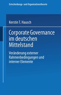 Abbildung von: Corporate Governance im deutschen Mittelstand - Deutscher Universitätsverlag