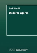 Cover: Moderne Agoren - Deutscher Universit&auml;tsverlag
