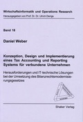 Cover: Konzeption, Design und Implementierung eines Tax Accounting und Reporting Systems f&uuml;r verbundene Unternehmen - Shaker