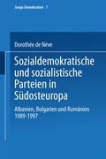Cover: Sozialdemokratische und sozialistische Parteien in S&uuml;dosteuropa - VS Verlag f&uuml;r Sozialwissenschaften