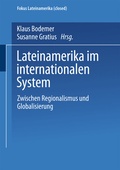 Cover: Lateinamerika im internationalen System - VS Verlag f&uuml;r Sozialwissenschaften