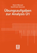 Cover: &Uuml;bungsaufgaben zur Analysis &Uuml; 1 - Vieweg+Teubner Verlag