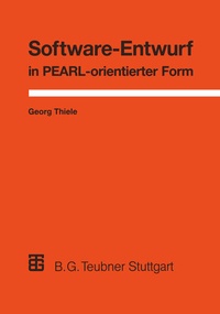 Enlarge image Cover: Software-Entwurf in PEARL-orientierter Form - Vieweg+Teubner Verlag